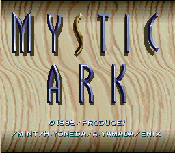 sfc游戏 惑星引导者2/神秘的约柜(日)Mystic Ark (J)